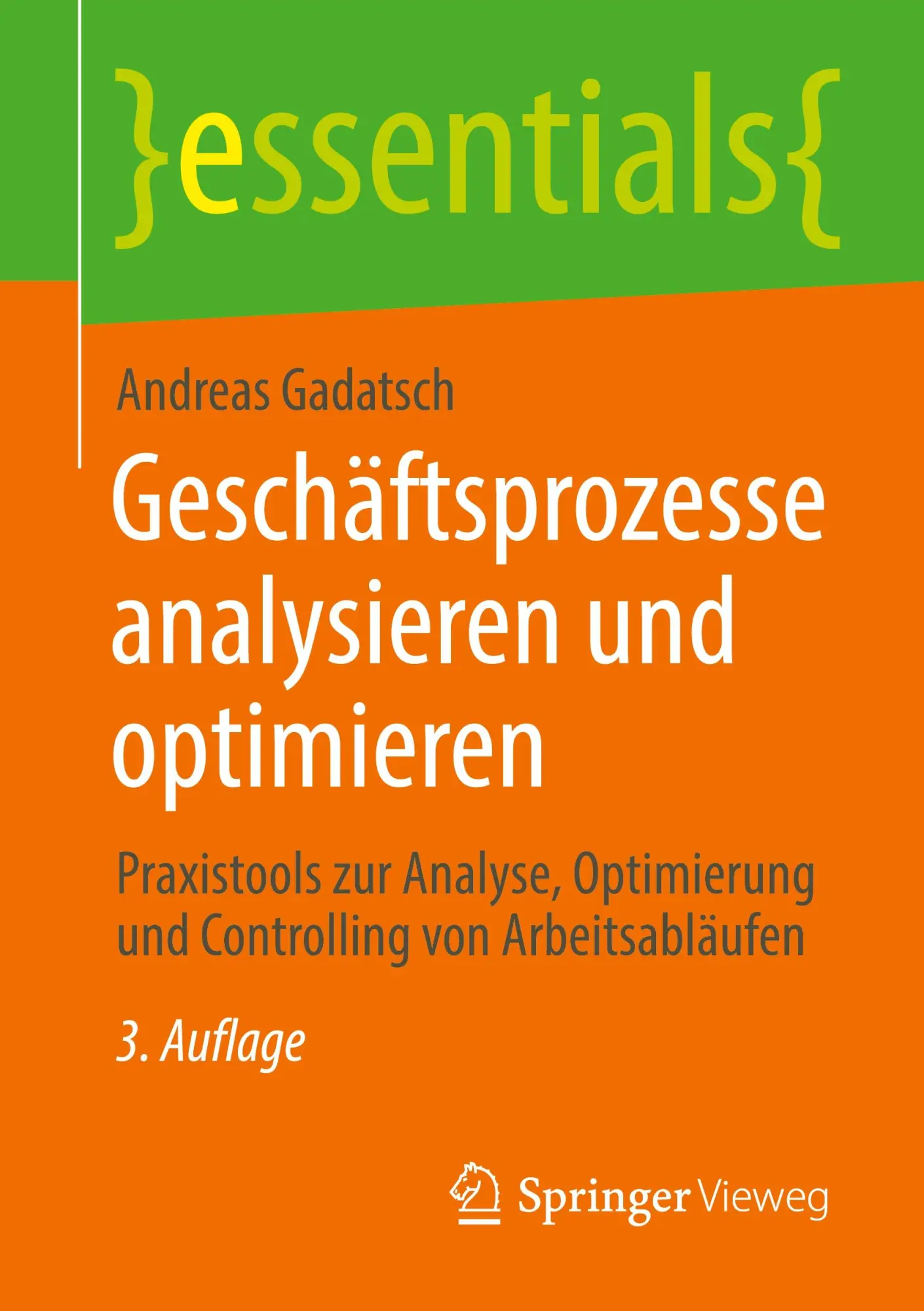 Cover: 9783658477813 | Geschäftsprozesse analysieren und optimieren | Andreas Gadatsch | Buch