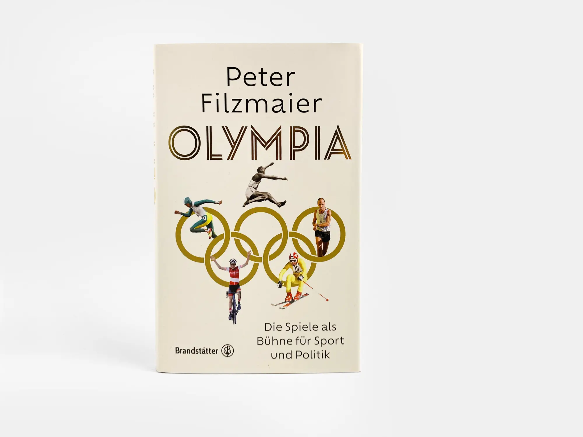 Bild: 9783710607813 | Olympia | Die Spiele als Bühne für Sport und Politik | Peter Filzmaier