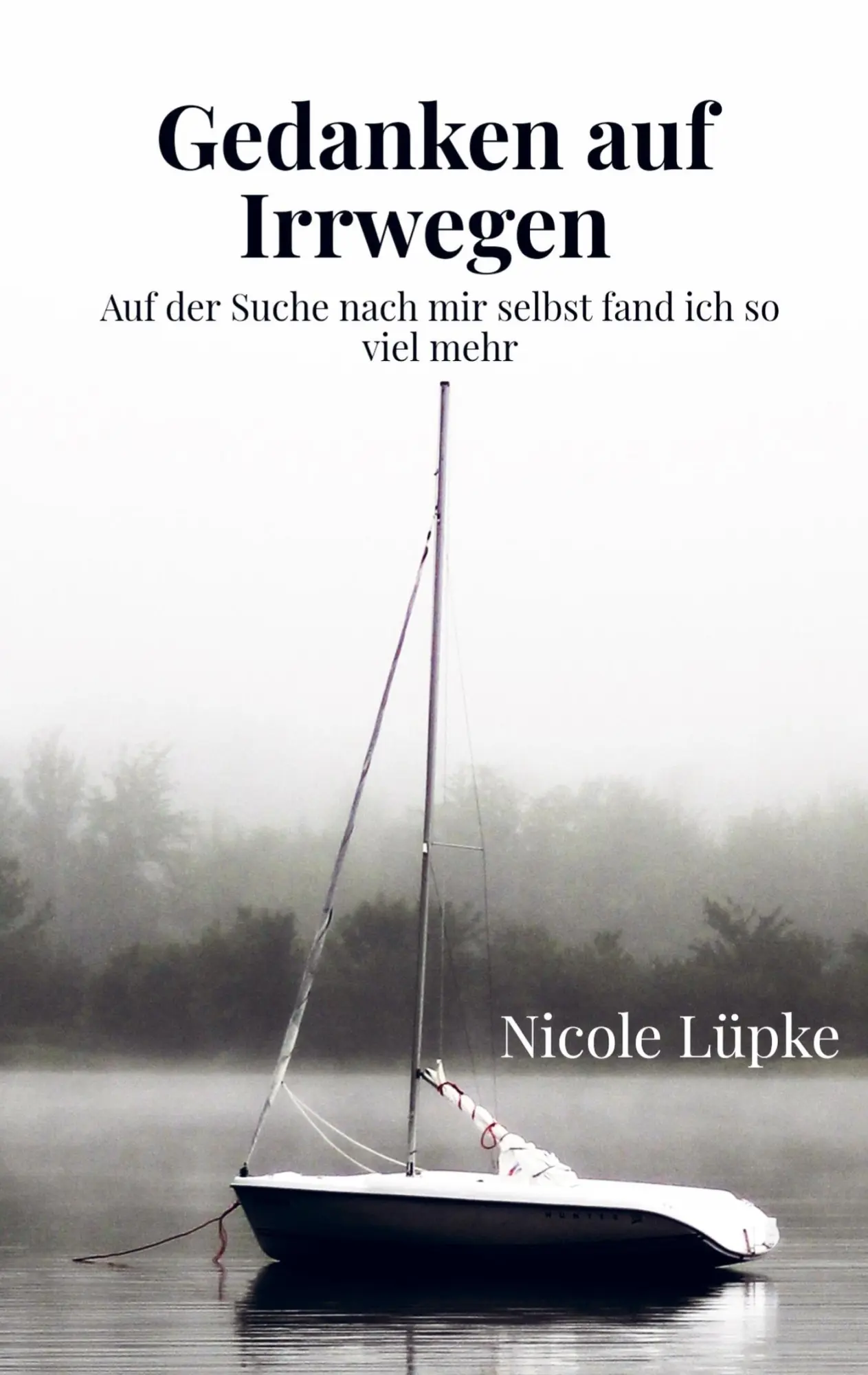 Cover: 9789403727813 | Gedanken auf Irrwegen | Nicole Lüpke | Taschenbuch | 160 S. | Deutsch