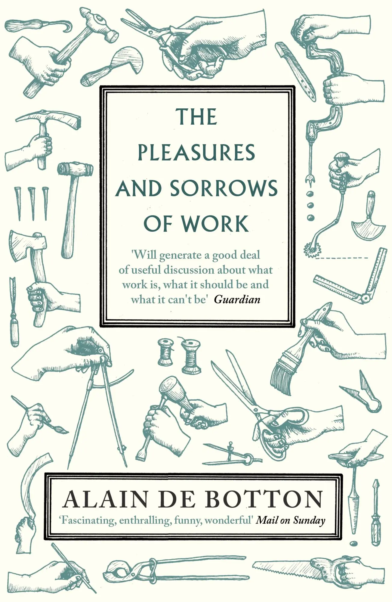Cover: 9780141027913 | The Pleasures and Sorrows of Work | Alain De Botton | Taschenbuch