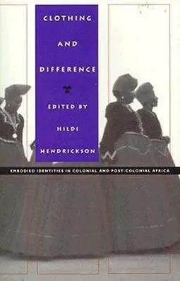 Cover: 9780822317913 | Clothing and Difference | Hildi Hendrickson | Taschenbuch | Englisch