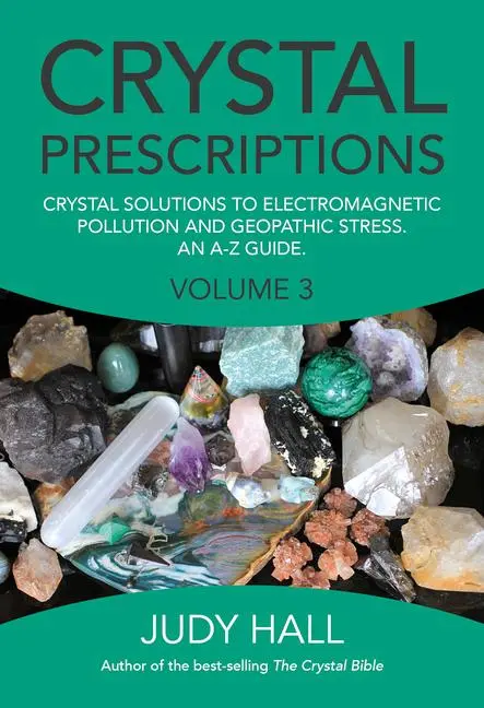 Cover: 9781782797913 | Crystal Prescriptions | Judy Hall | Taschenbuch | Englisch | 2015