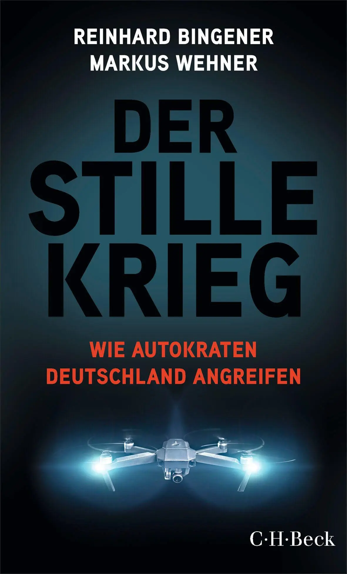 Cover: 9783406837913 | Der stille Krieg | Wie Autokraten Deutschland angreifen | Taschenbuch
