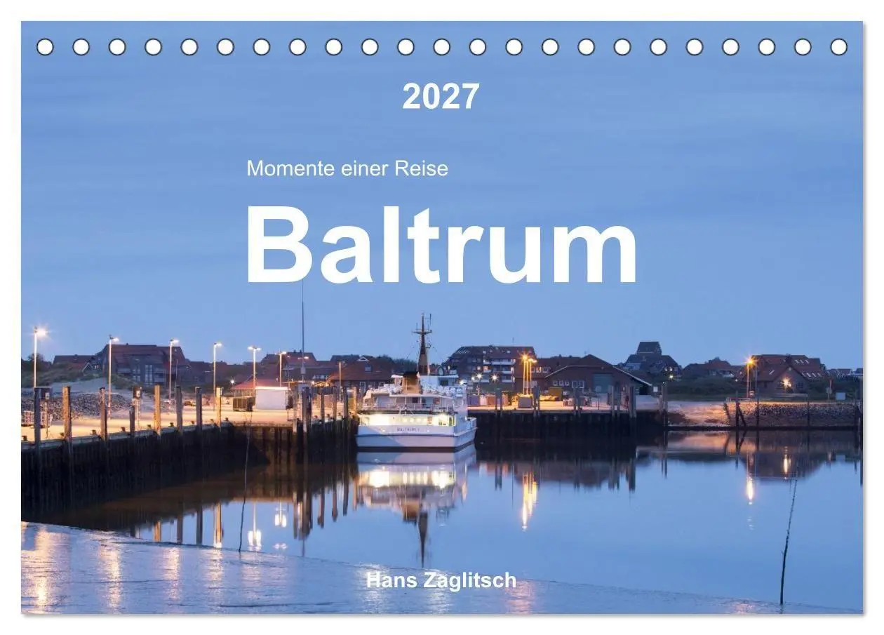 Cover: 9783569507913 | Baltrum - Momente einer Reise (Tischkalender 2027 DIN A5 quer),...