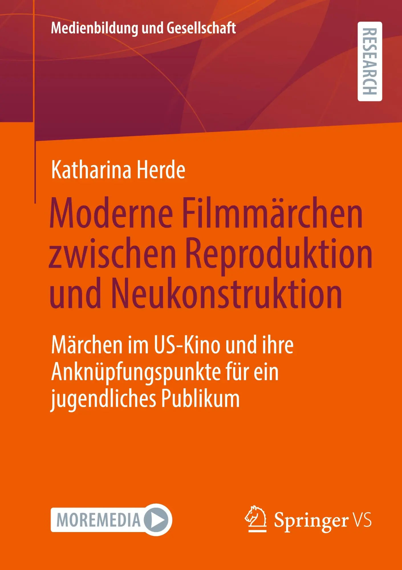 Cover: 9783658467913 | Moderne Filmmärchen zwischen Reproduktion und Neukonstruktion | Herde