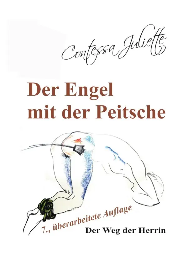 Cover: 9783819767913 | Der Engel mit der Peitsche | Der Weg der Herrin. DE | Juliette | Buch