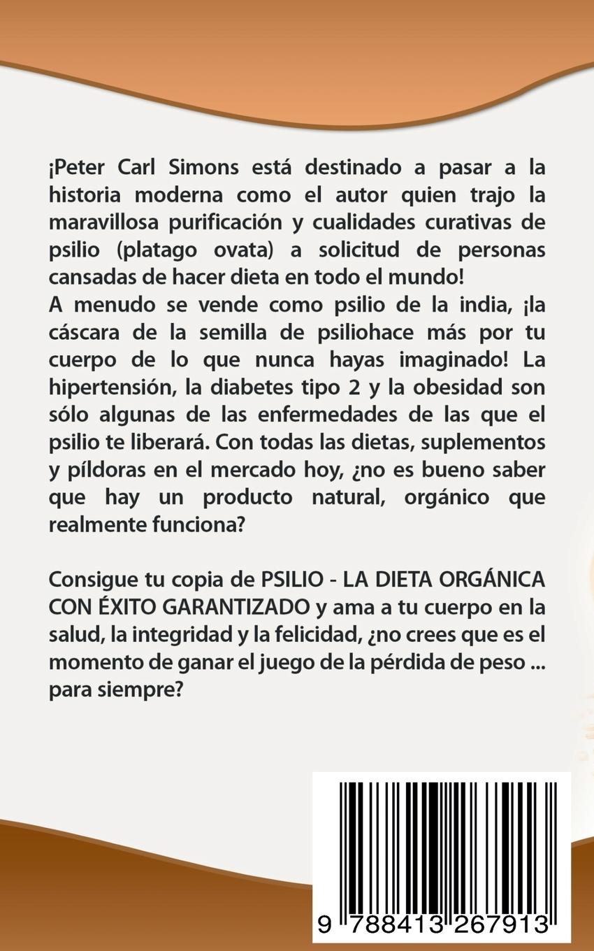 Rückseite: 9788413267913 | Psilio - la dieta orgánica con éxito garantizado | Peter Carl Simons