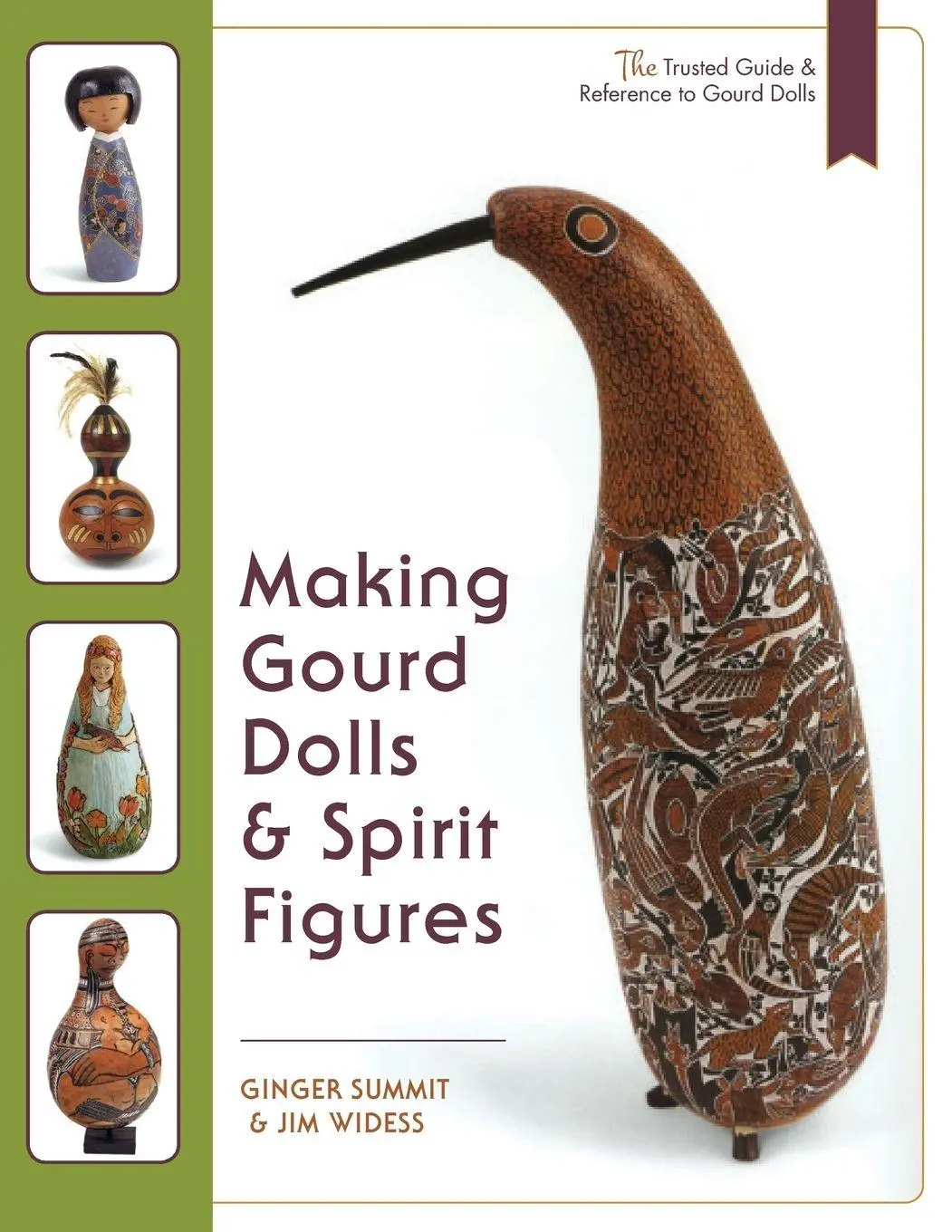 Cover: 9781635618013 | Making Gourd Dolls &amp; Spirit Figures | Jim Widess (u. a.) | Taschenbuch