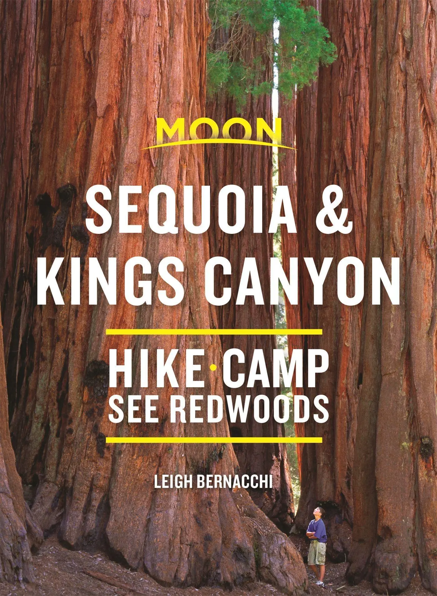 Cover: 9781640498013 | Moon Sequoia &amp; Kings Canyon | Hiking, Camping, Waterfalls &amp; Big Trees