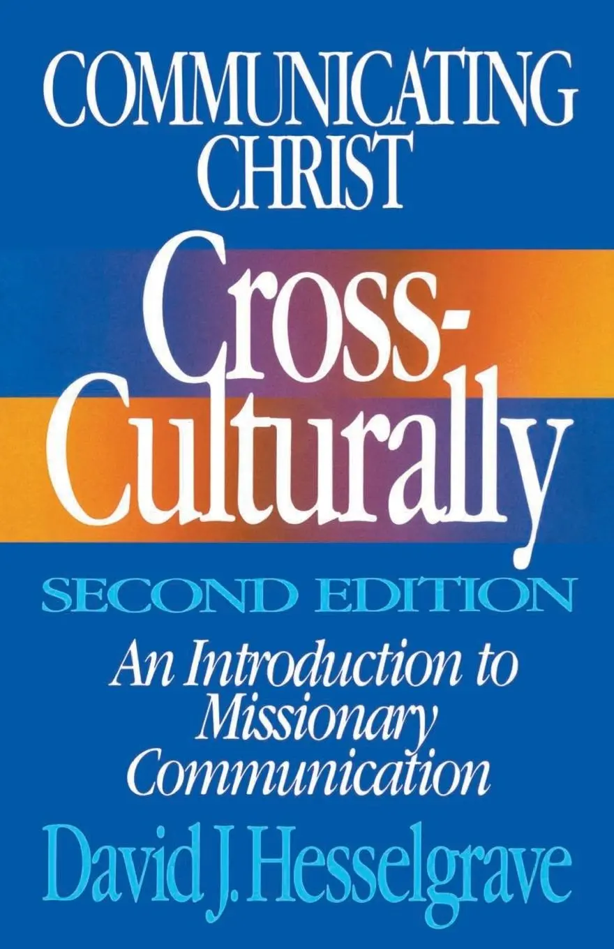 Cover: 9780310368113 | Communicating Christ Cross-Culturally, Second Edition | Hesselgrave