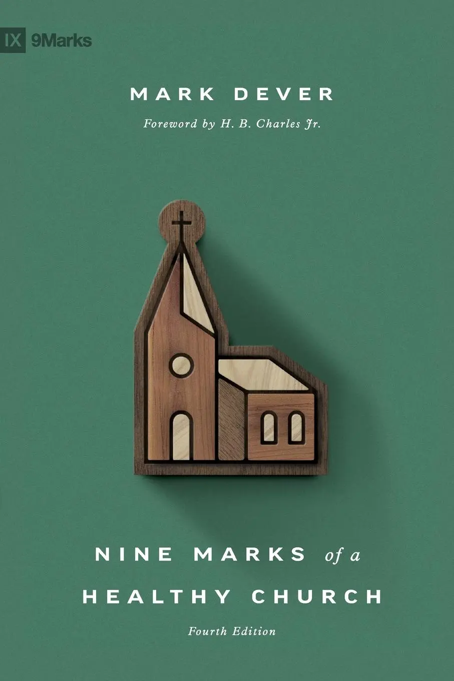Cover: 9781433578113 | Nine Marks of a Healthy Church | Mark Dever | Taschenbuch | Englisch
