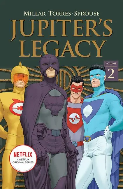 Cover: 9781534318113 | Jupiter's Legacy, Volume 2 (Netflix Edition) | Mark Millar | Buch