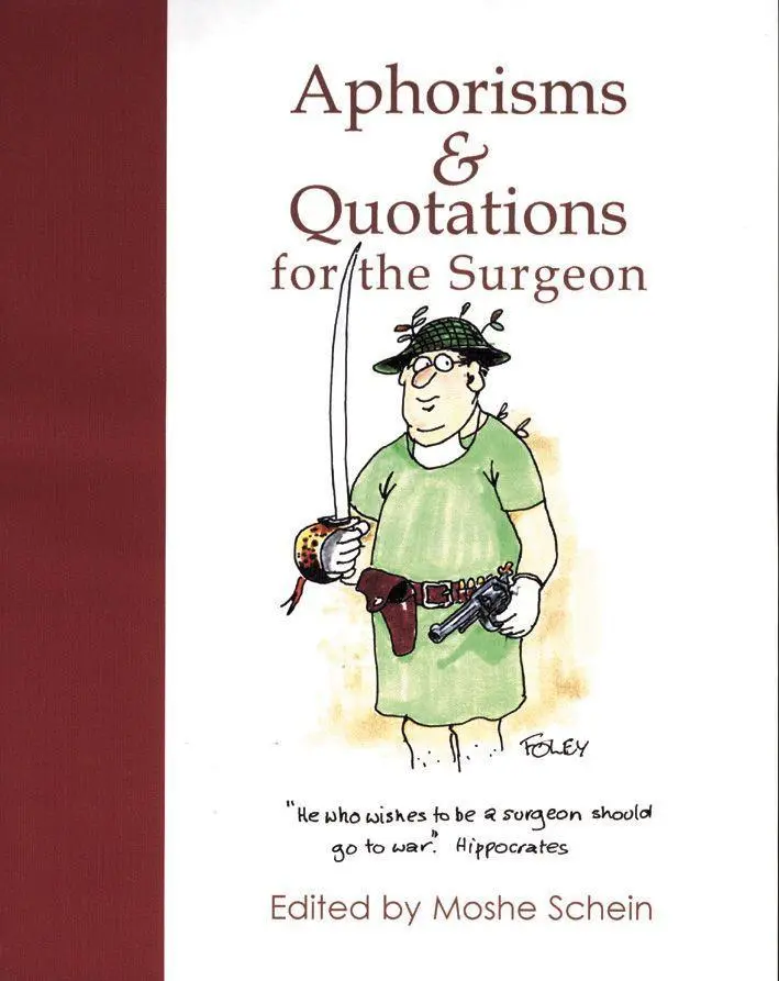Cover: 9781903378113 | Aphorisms &amp; Quotations for the Surgeon | Moshe Schein | Buch | 2002
