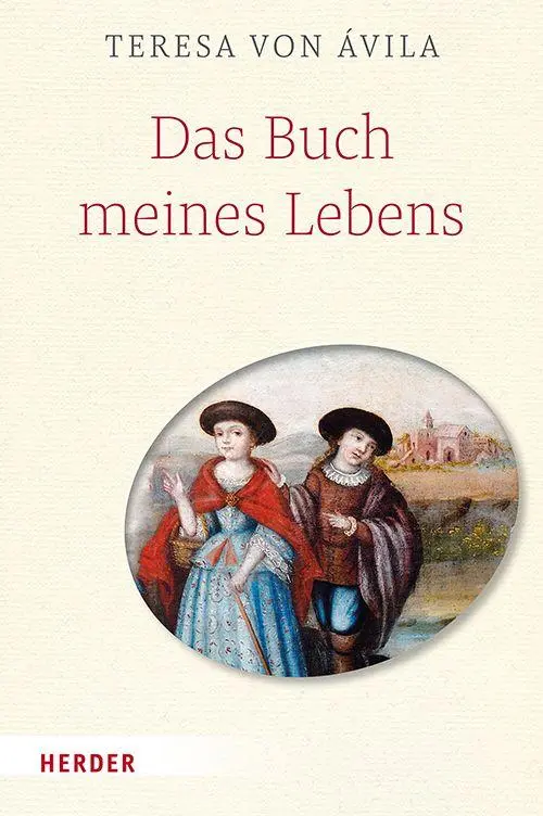 Cover: 9783451028113 | Das Buch meines Lebens | Teresa von Ávila | Taschenbuch | 592 S.