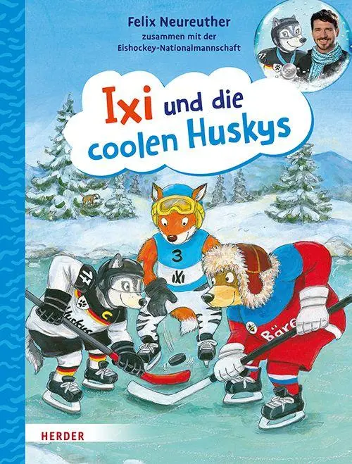 Cover: 9783451718113 | Ixi und die coolen Huskys | Felix Neureuther | Buch | 32 S. | Deutsch