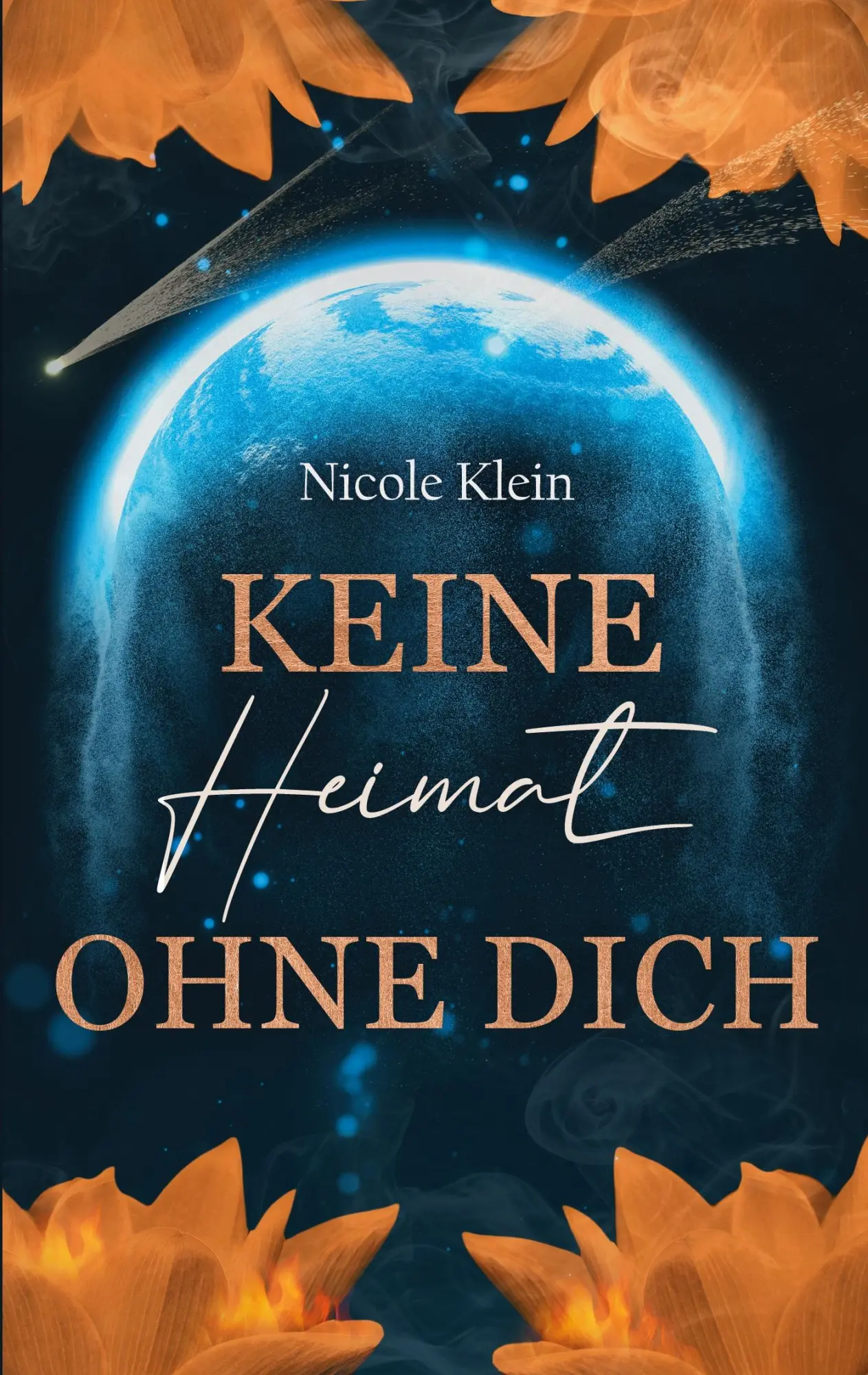 Cover: 9783819268113 | Keine Heimat ohne Dich | Nicole Klein | Taschenbuch | 376 S. | Deutsch