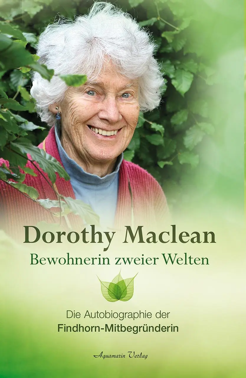 Cover: 9783894278113 | Bewohnerin zweier Welten | Dorothy Maclean | Buch | Hardcover | 341 S.
