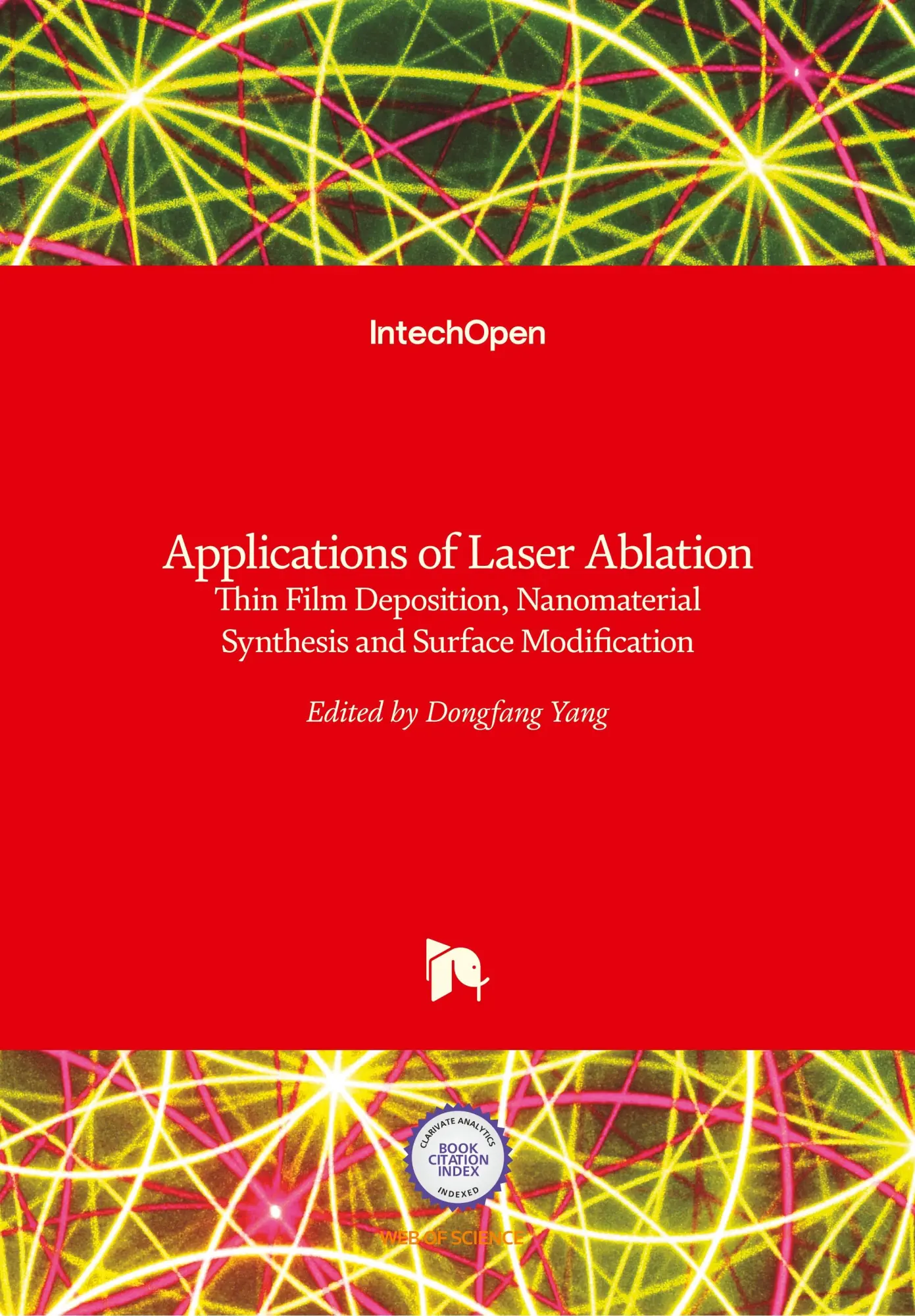Cover: 9789535128113 | Applications of Laser Ablation | Dongfang Yang | Buch | 428 S. | 2016 Cover: 9789535128113 | Applications of Laser Ablation | Dongfang Yang | Buch | 428 S. | 2016
