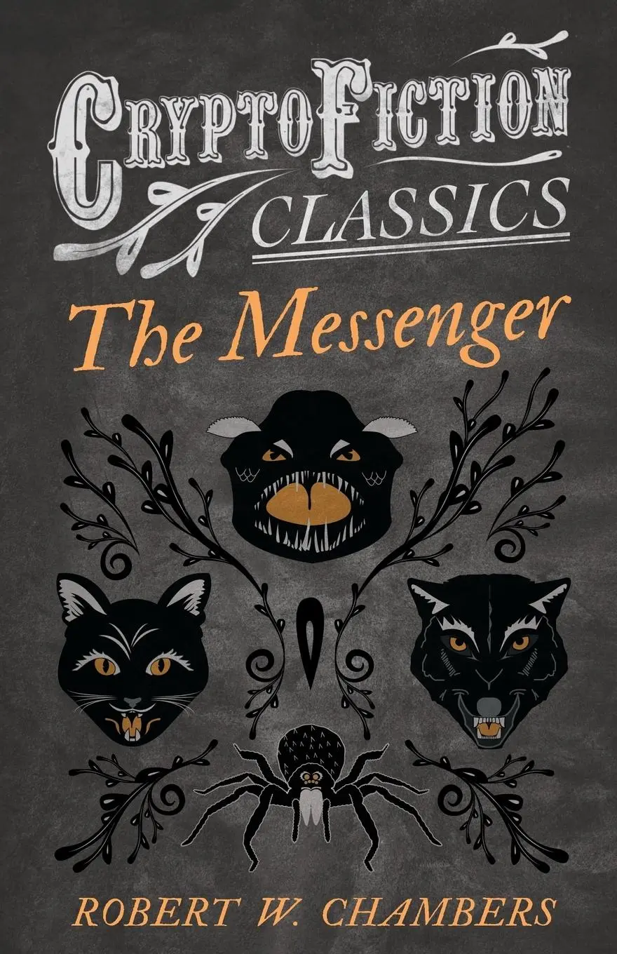 Cover: 9781473308213 | The Messenger (Cryptofiction Classics - Weird Tales of Strange...