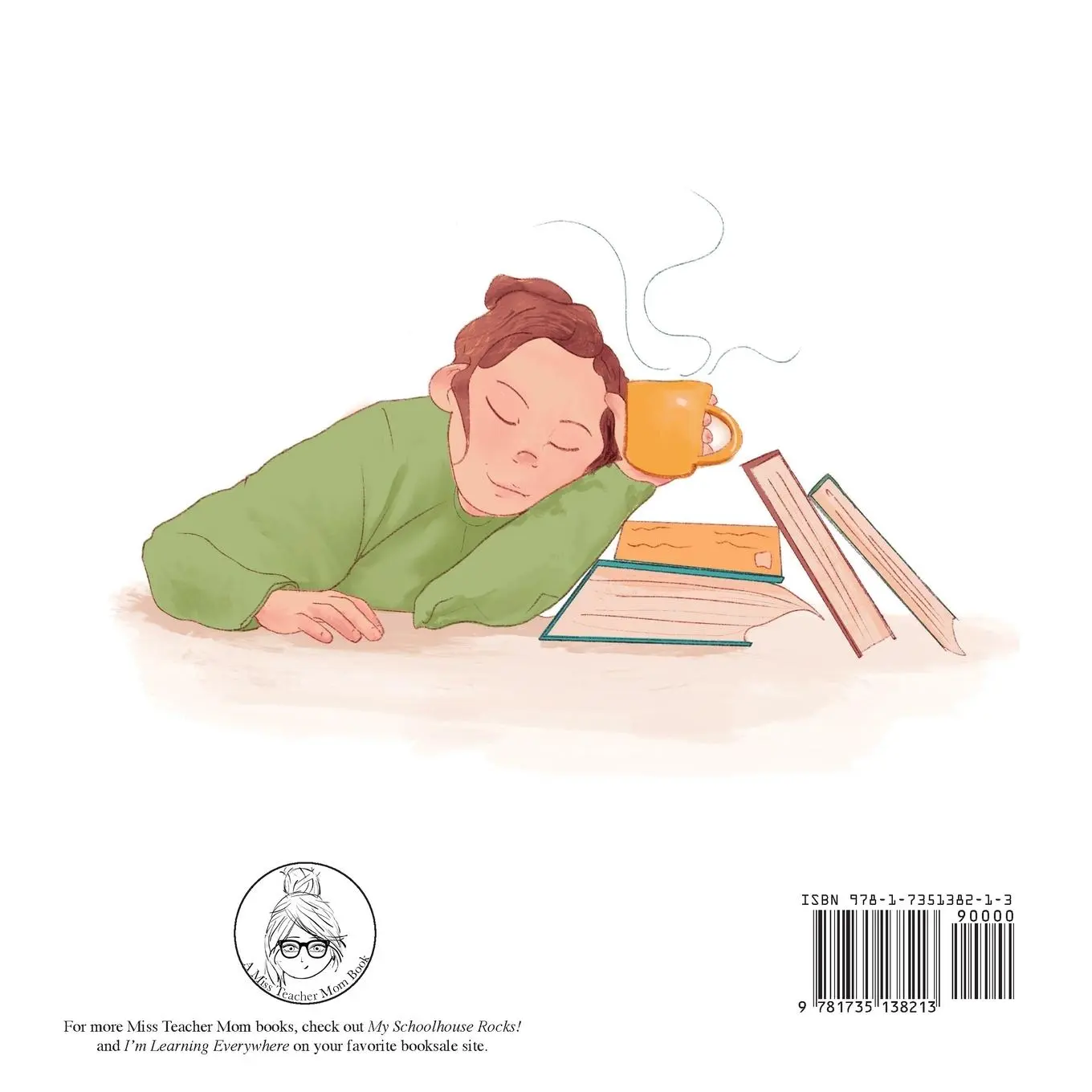 Rückseite: 9781735138213 | Miss Teacher Mom | (A Miss Teacher Mom Book) | Katlynne Mirabal | Buch