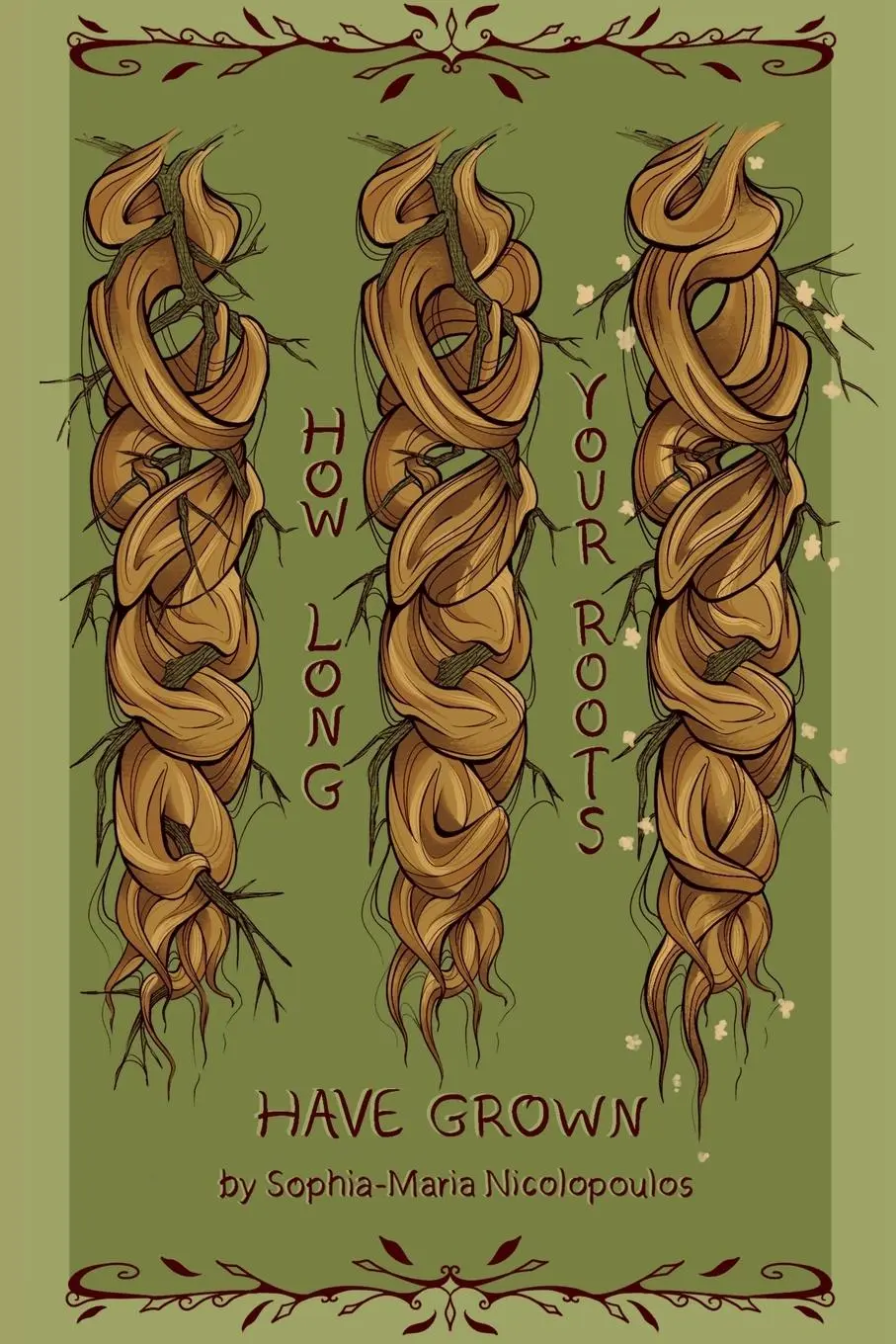 Cover: 9781959118213 | How Long Your Roots Have Grown | Sophia-Maria Nicolopoulos | Buch