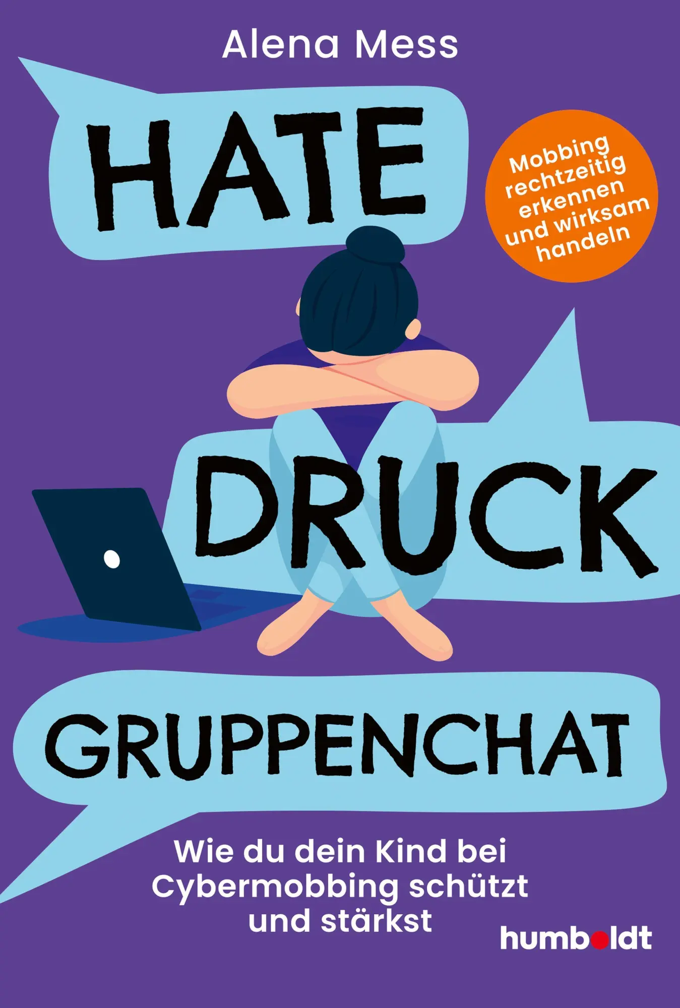 Cover: 9783842618213 | Hate, Druck, Gruppenchat | Alena Mess | Taschenbuch | 224 S. | Deutsch