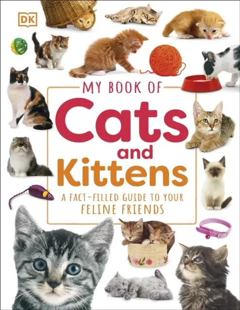 Cover: 9780241598313 | My Book of Cats and Kittens | Dk | Buch | Gebunden | Englisch | 2023