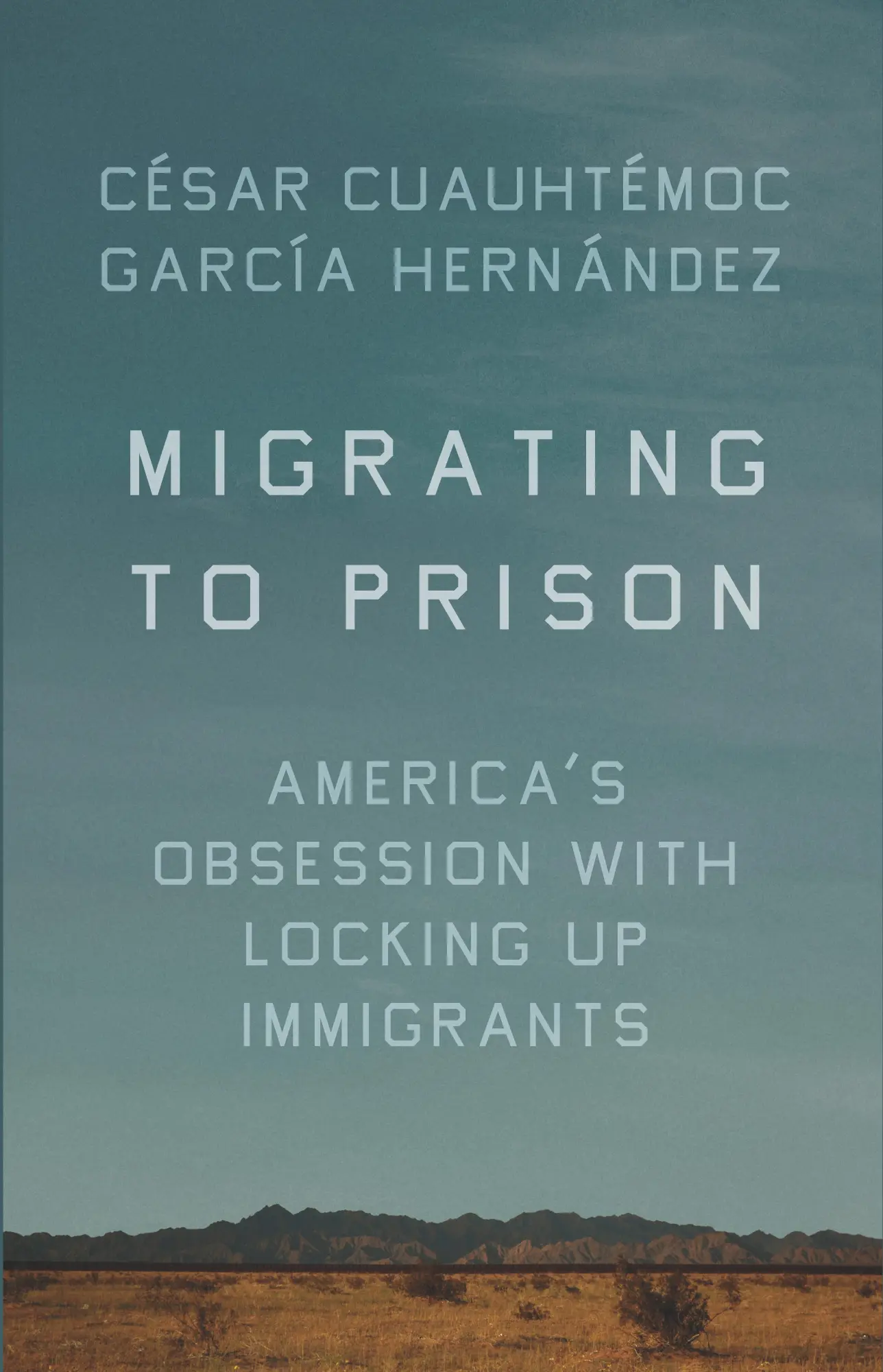 Bild: 9781620978313 | Migrating to Prison | America's Obsession with Locking Up Immigrants