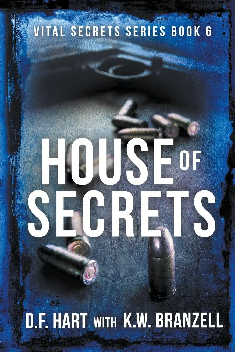 Cover: 9781952008313 | House of Secrets | A Suspenseful FBI Crime Thriller | Hart (u. a.)