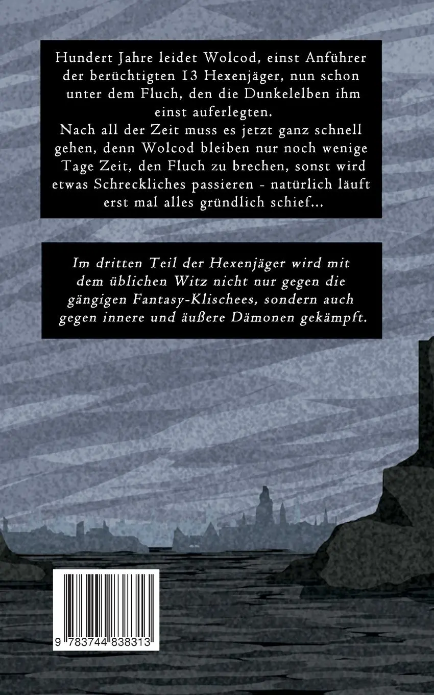 Rückseite: 9783744838313 | Der Fluch der Hexenjäger | Die Hexenjäger Teil III | Anita Wolf | Buch