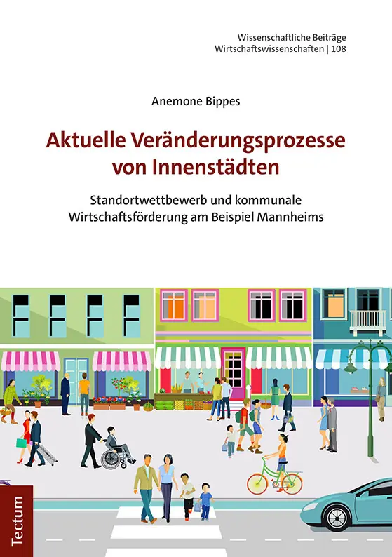Cover: 9783828848313 | Aktuelle Veränderungsprozesse von Innenstädten | Anemone Bippes | Buch
