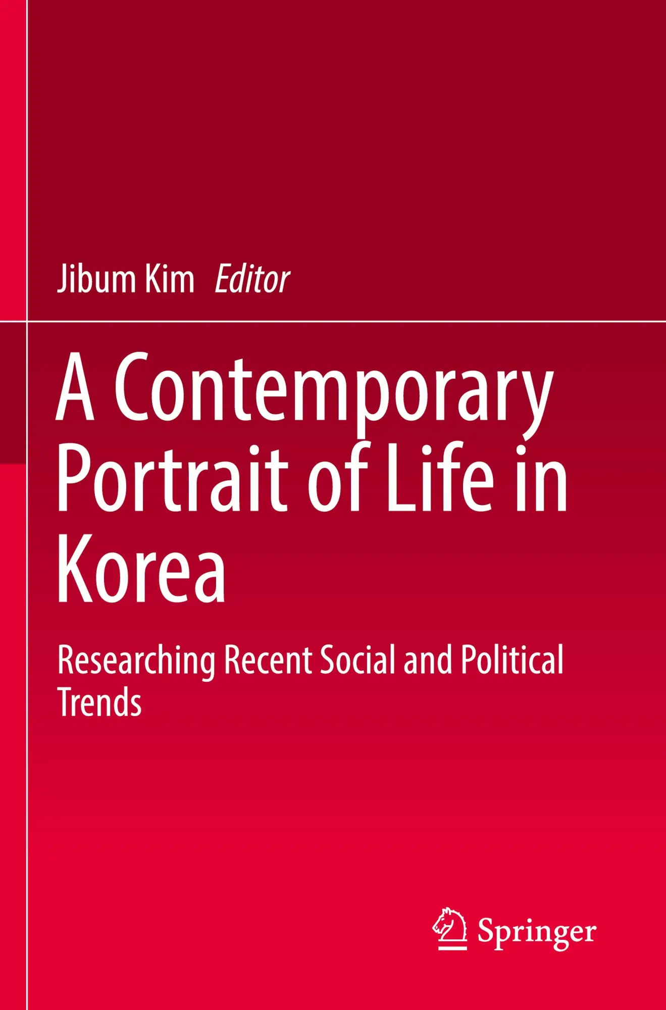 Cover: 9789819958313 | A Contemporary Portrait of Life in Korea | Jibum Kim | Taschenbuch