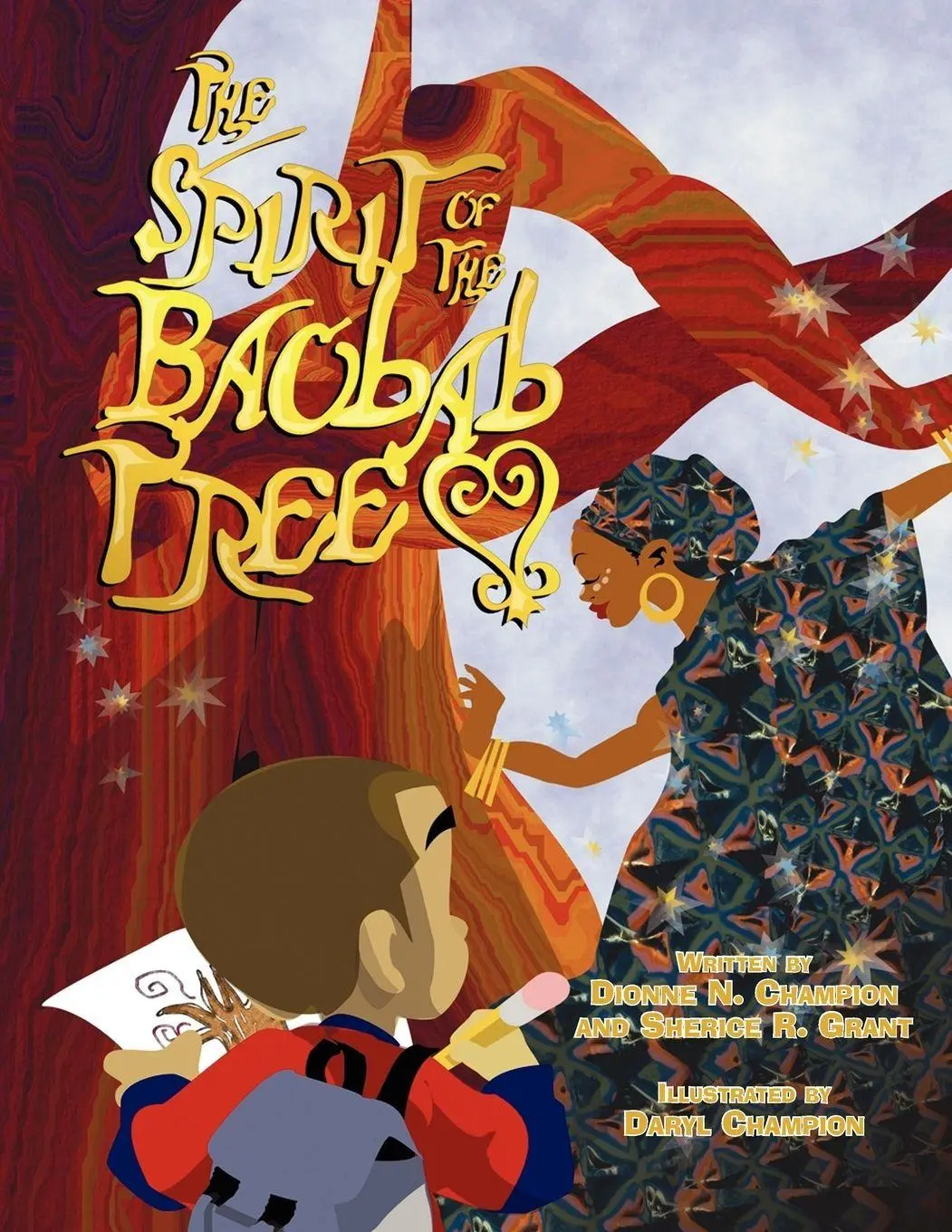 Cover: 9781436378413 | The Spirit of the Baobab Tree | Dionne Champion (u. a.) | Taschenbuch