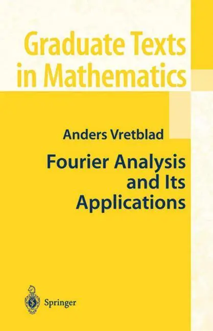 Bild: 9781441918413 | Fourier Analysis and Its Applications | Anders Vretblad | Taschenbuch