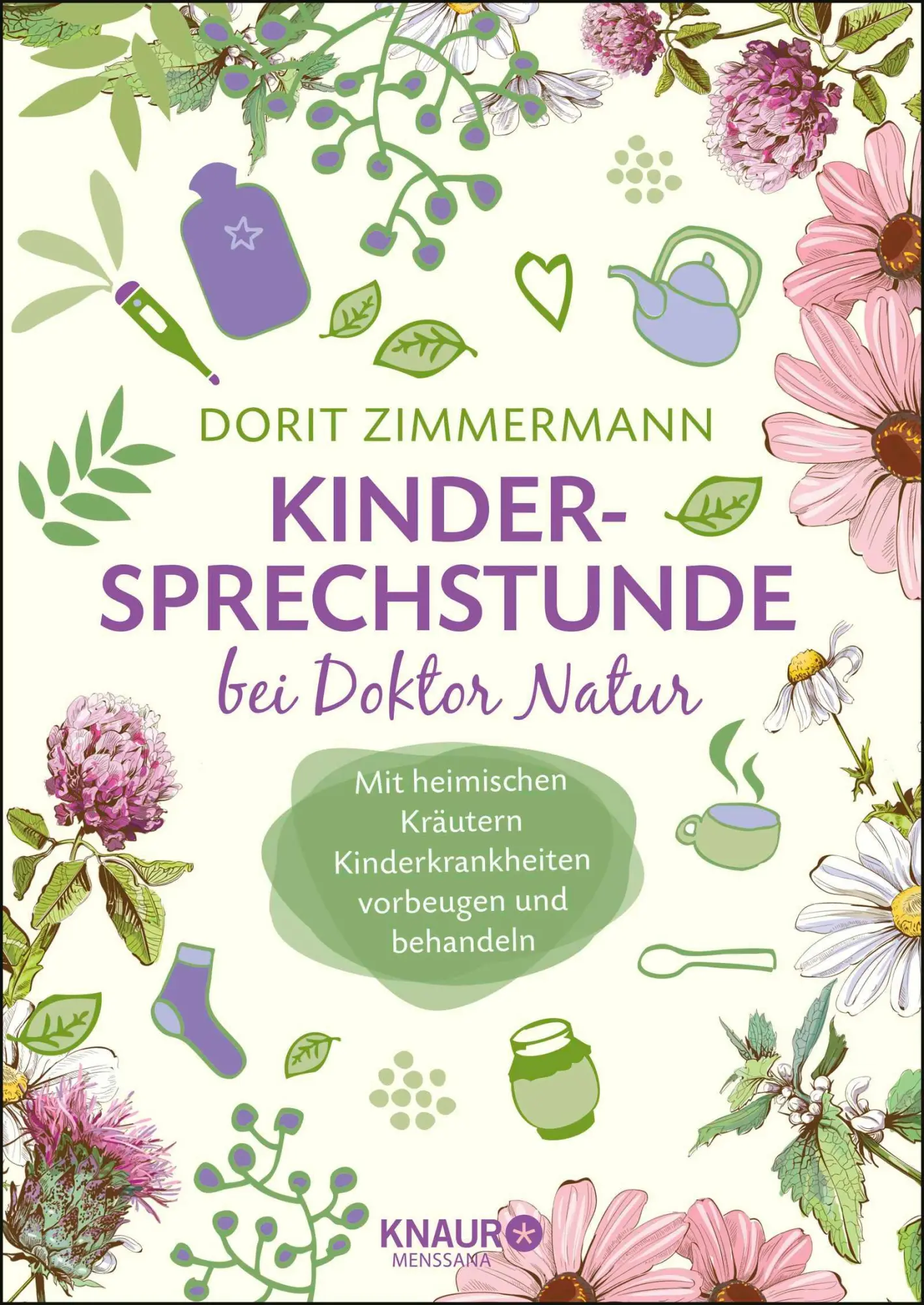 Cover: 9783426658413 | Kindersprechstunde bei Doktor Natur | Dorit Zimmermann | Taschenbuch