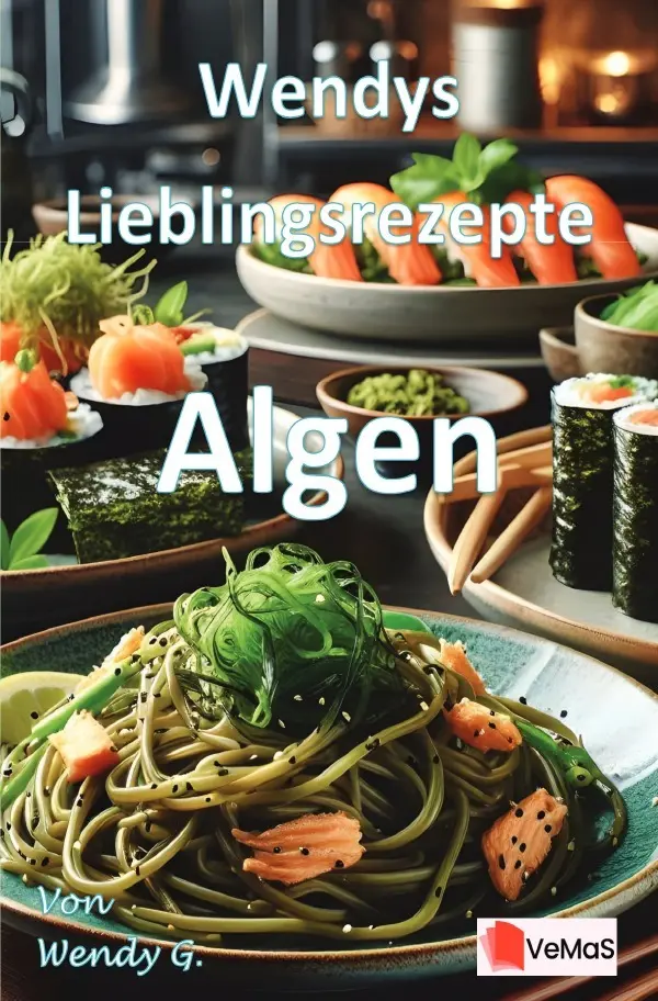 Cover: 9783565018413 | Wendys Lieblingsrezepte - Algen | 25 tolle Rezepte mit Algen. DE | G.