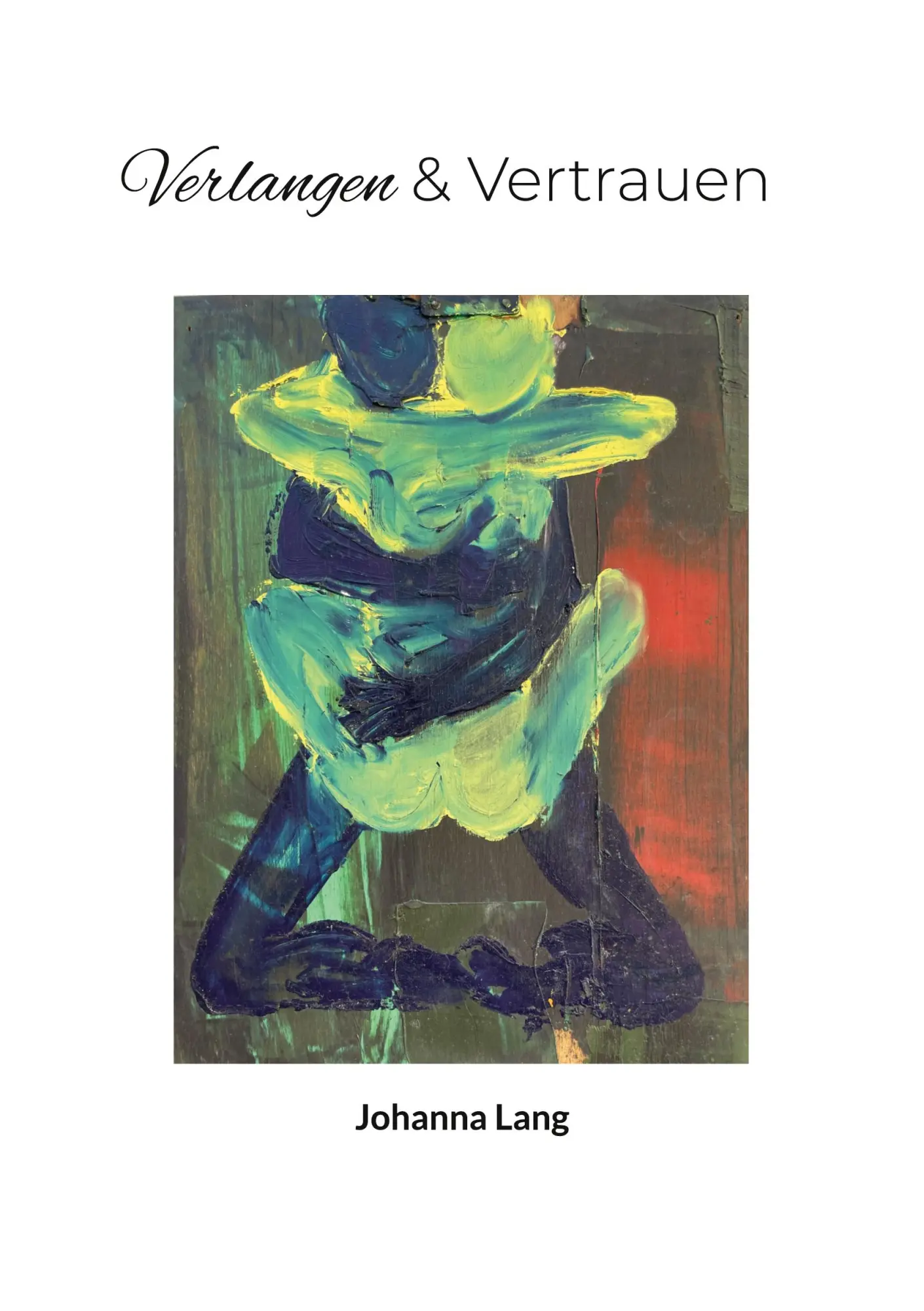 Cover: 9783769368413 | Verlangen und Vertrauen | Johanna Lang | Taschenbuch | 194 S. | 2025