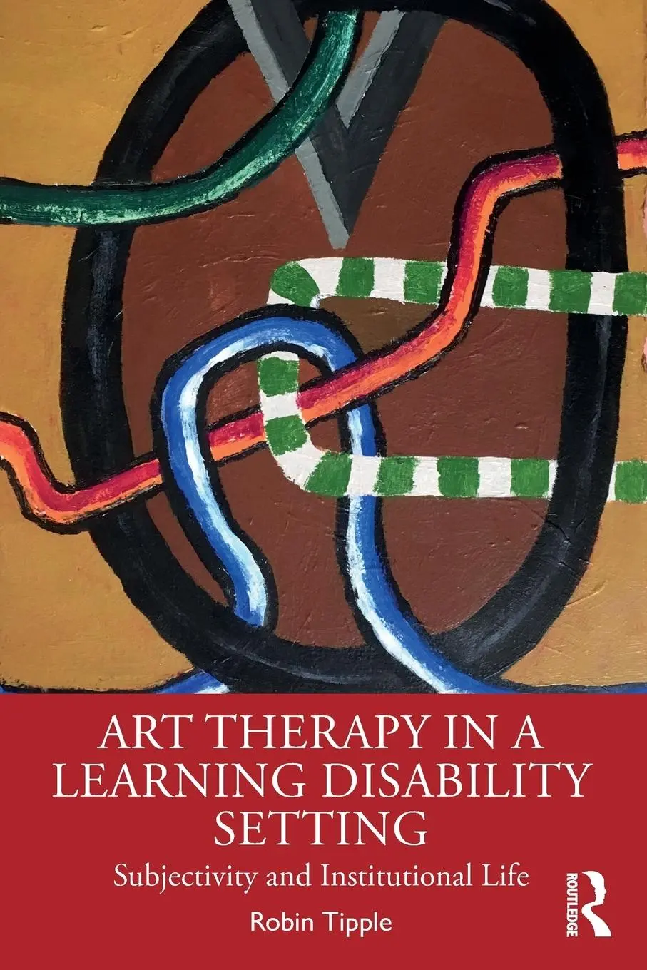 Cover: 9781032418513 | Art Therapy in a Learning Disability Setting | Robin Tipple | Buch