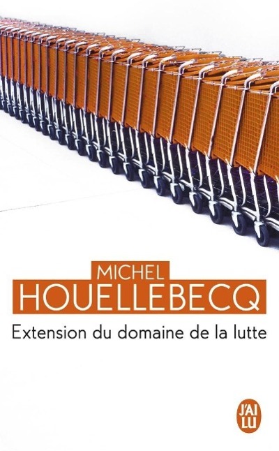 Extension du domaine de la lutte | Michel Houellebecq | Taschenbuch | Französisch | 2010 | J'ai Lu | EAN 9782290028513 - Houellebecq, Michel