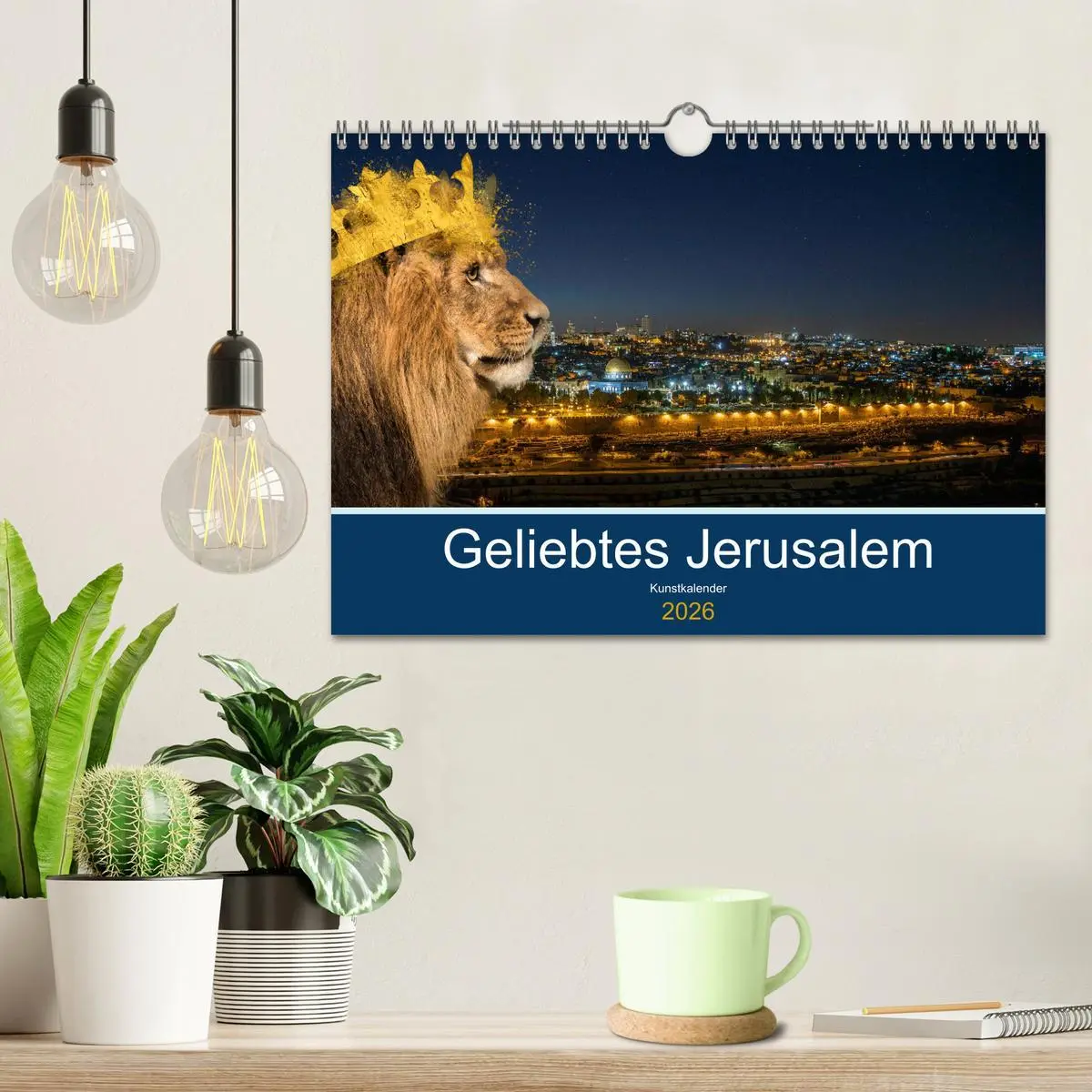 Bild: 9783457578513 | Geliebtes Jerusalem (Wandkalender 2026 DIN A4 quer), CALVENDO...