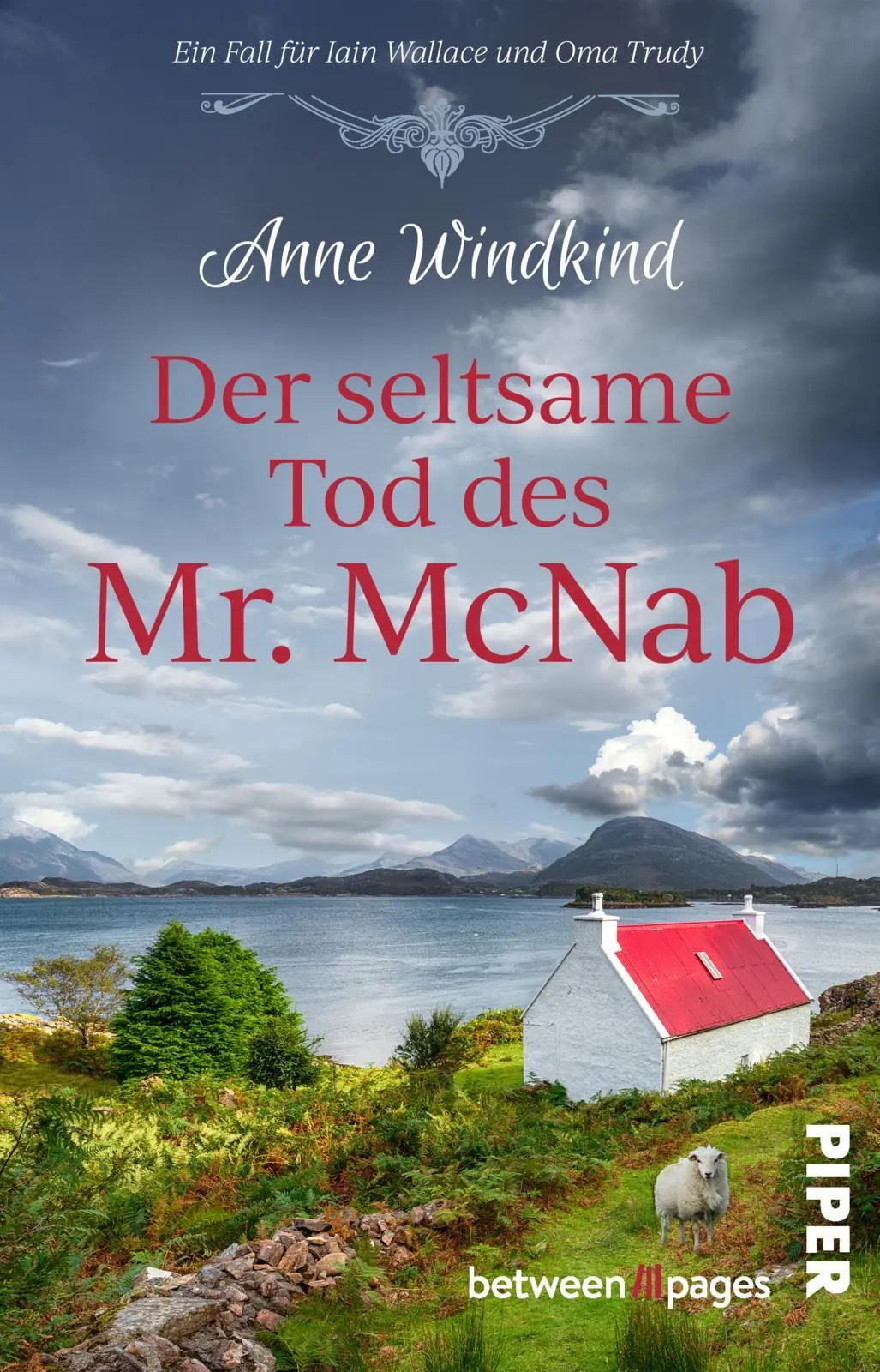 Cover: 9783492508513 | Der seltsame Tod des Mr McNab | Anne Windkind | Taschenbuch | 304 S.