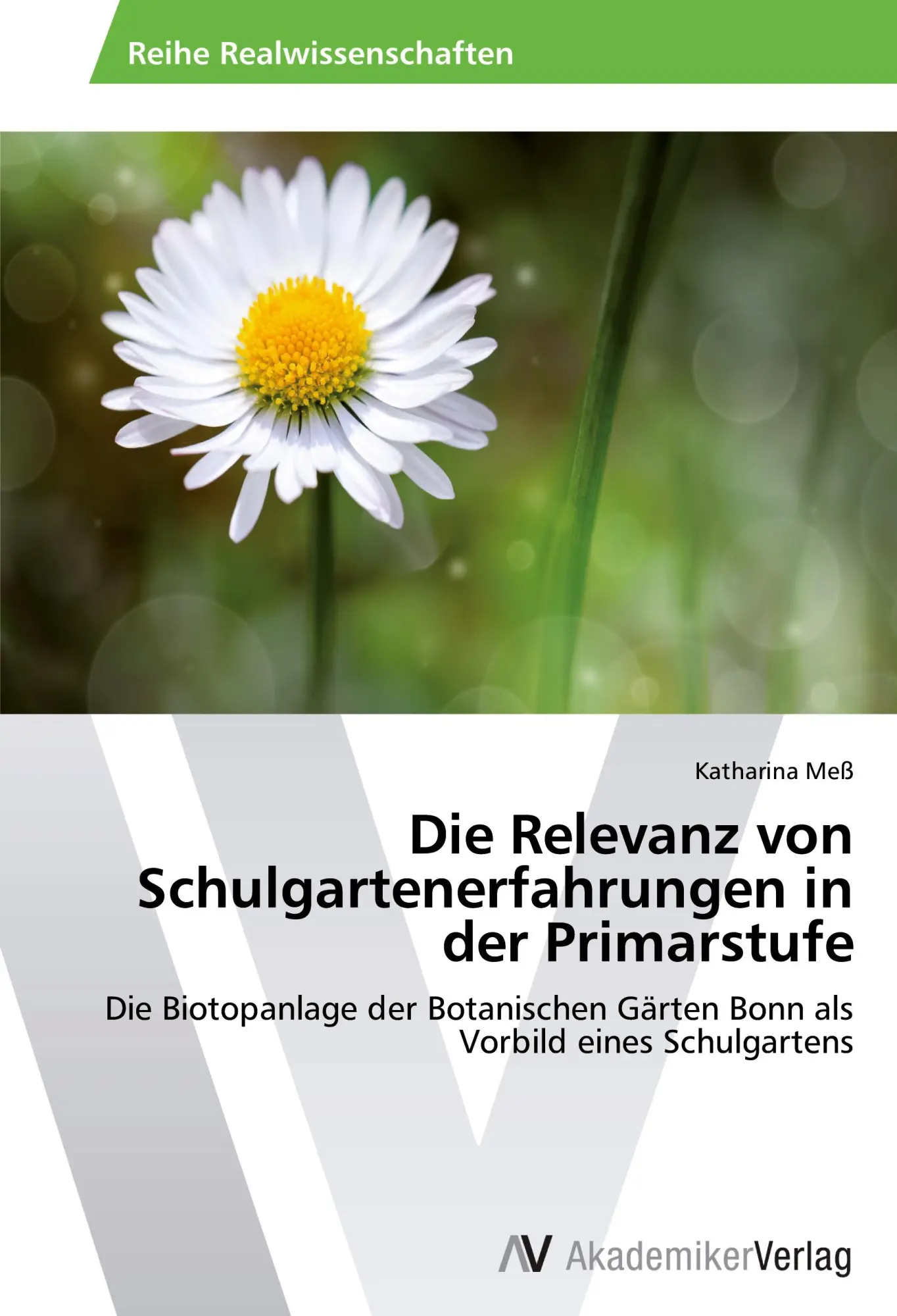 Cover: 9783639808513 | Die Relevanz von Schulgartenerfahrungen in der Primarstufe | Meß