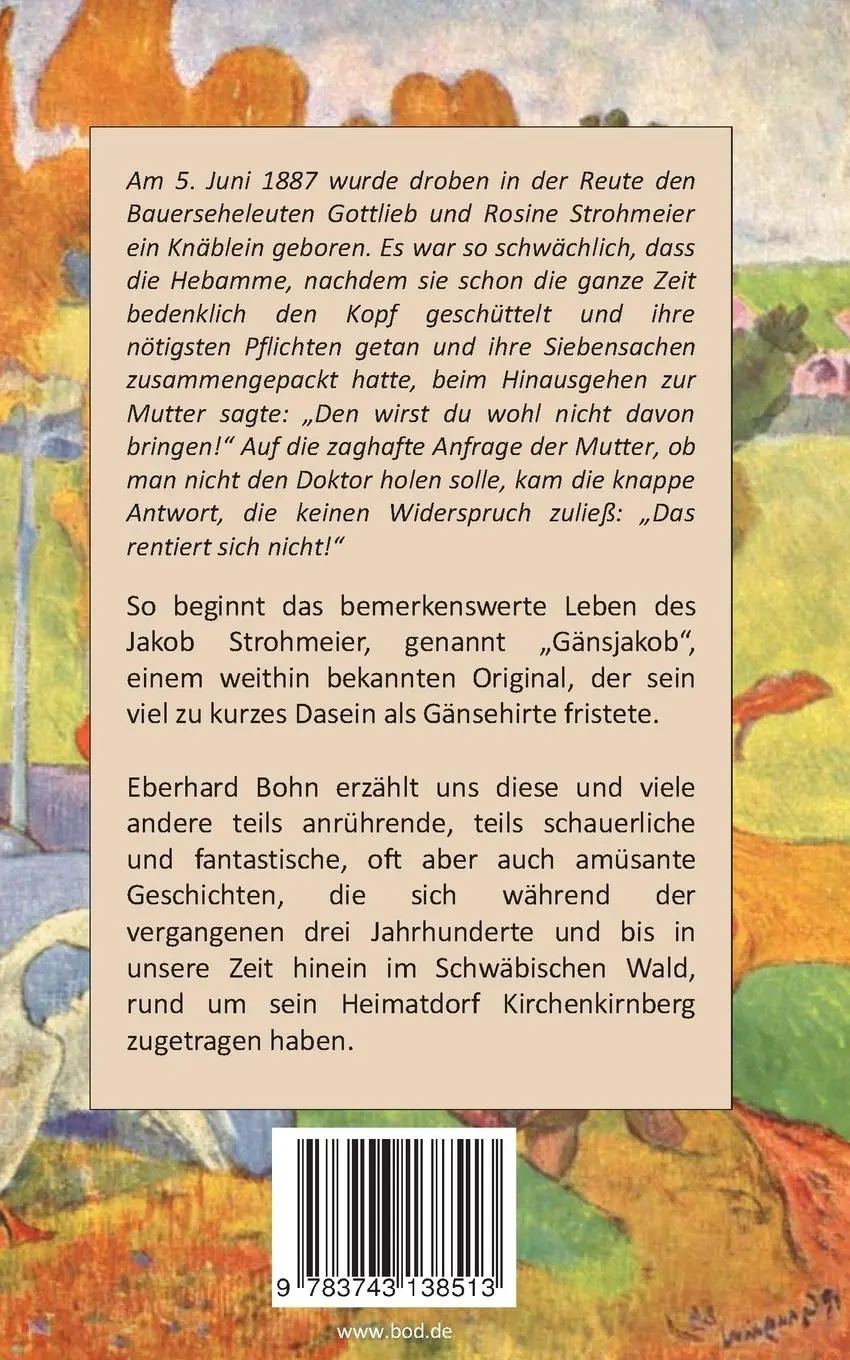 Rückseite: 9783743138513 | Der Gänsjakob | und andere Geschichten aus dem Schwäbischen Wald