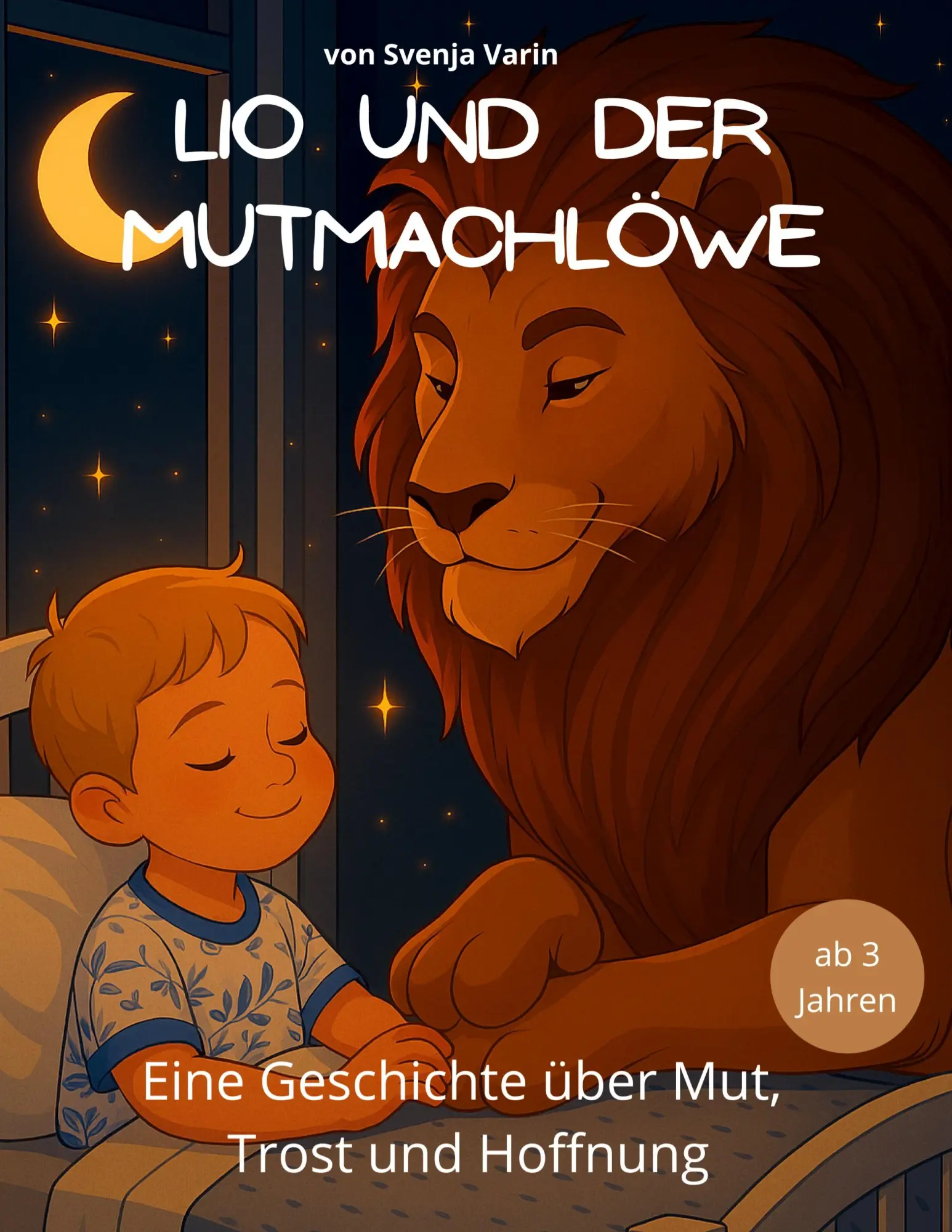 Cover: 9783819228513 | Lio und der Mutmachlöwe | Svenja Varin | Buch | 32 S. | Deutsch | 2025