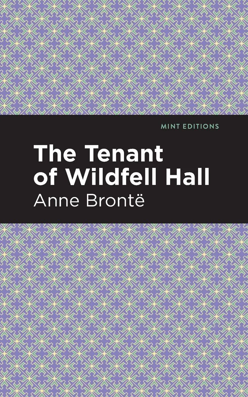 Cover: 9781513268613 | The Tenant of Wildfell Hall | Anne Bronte | Taschenbuch | Englisch