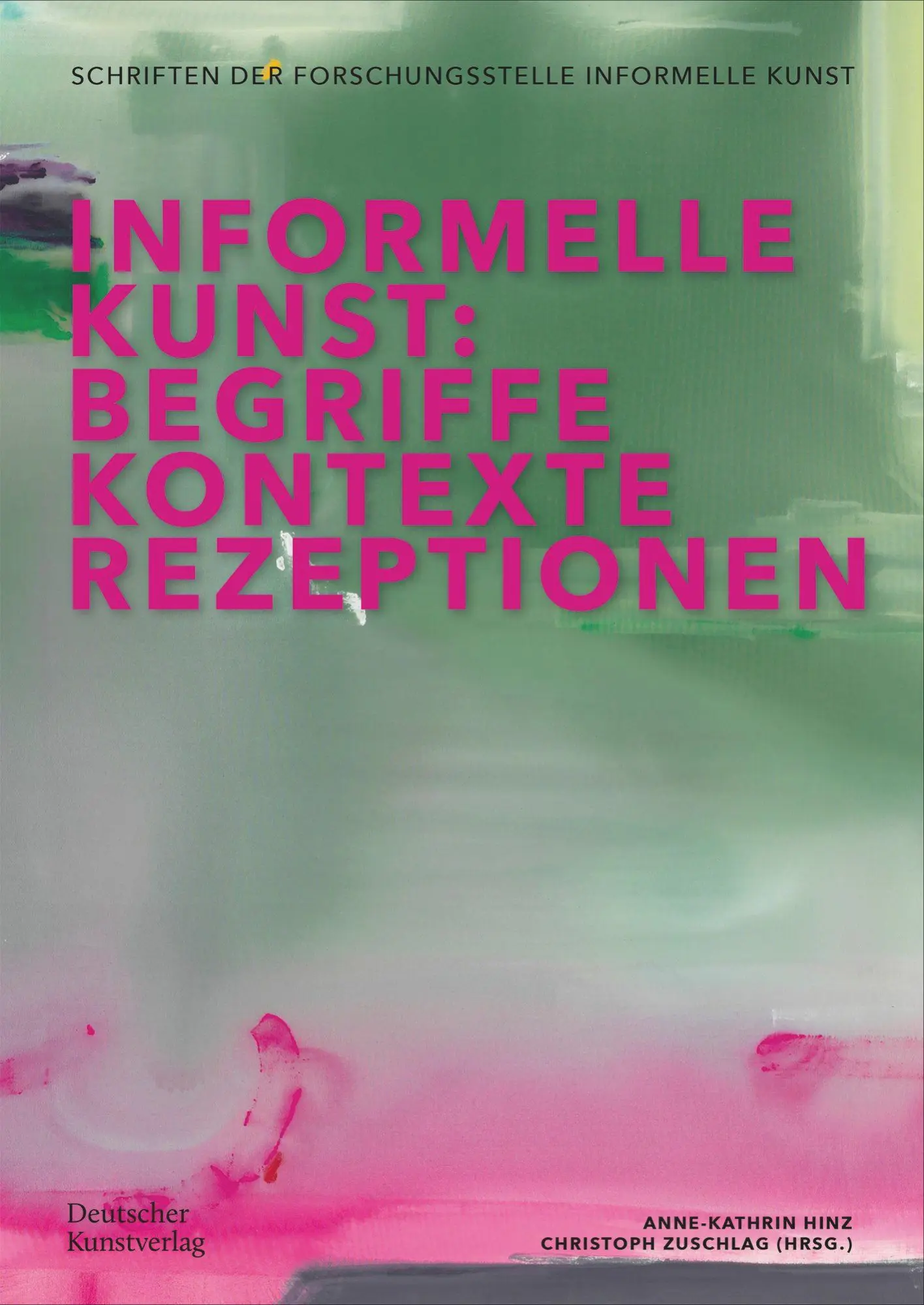 Cover: 9783422988613 | Informelle Kunst | Begriffe, Kontexte, Rezeptionen | Zuschlag (u. a.)