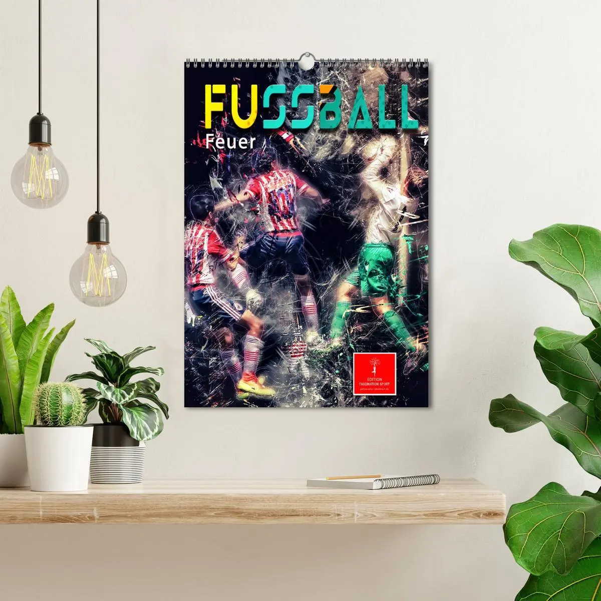 Bild: 9783516348613 | Fußball - Feuer (Wandkalender 2026 DIN A3 hoch), CALVENDO...