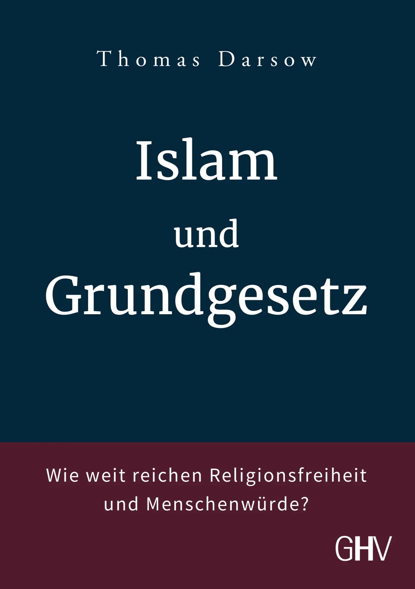 Cover: 9783873368613 | Islam und Grundgesetz | Thomas Darsow | Taschenbuch | 359 S. | Deutsch