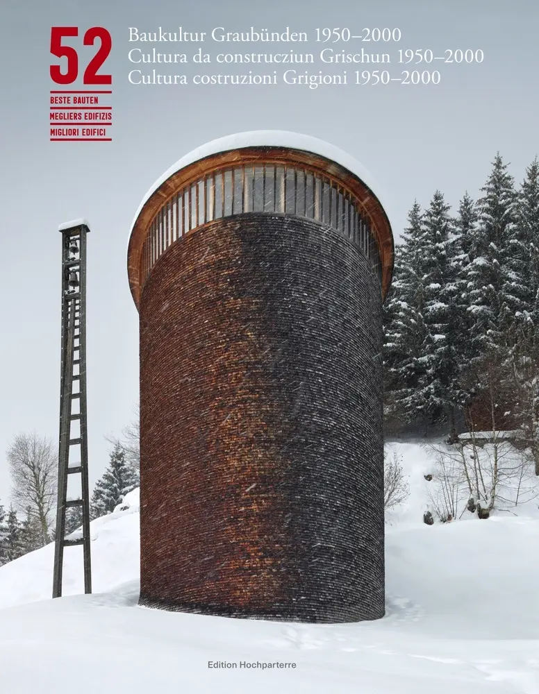 Cover: 9783909928613 | 52 beste Bauten | Leza Dosch (u. a.) | Taschenbuch | 144 S. | Deutsch