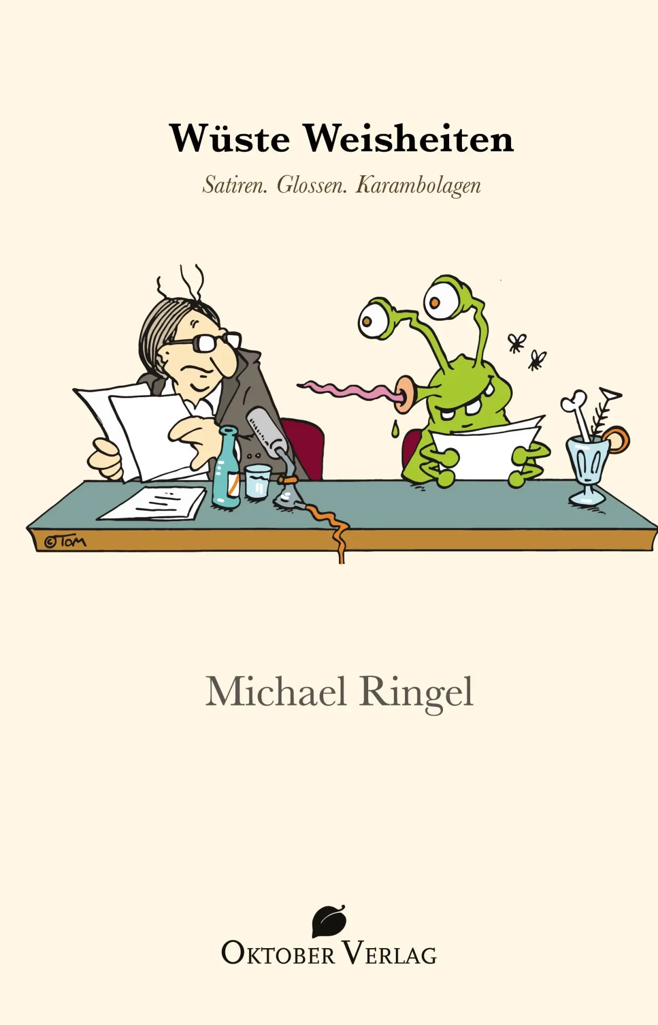 Cover: 9783946938613 | Wüste Weisheiten | Michael Ringel | Taschenbuch | Paperback | Deutsch